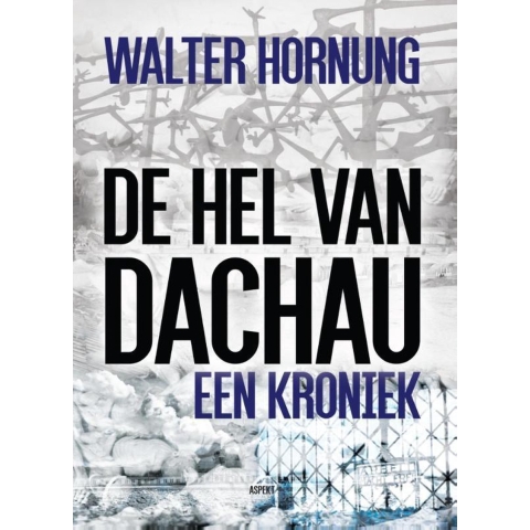 De hel van Dachau (Paperback)