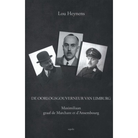 De oorlogsgouverneur van Limburg (Paperback)