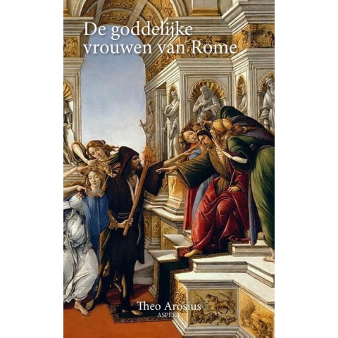 De goddelijke vrouwen van Rome (Paperback)