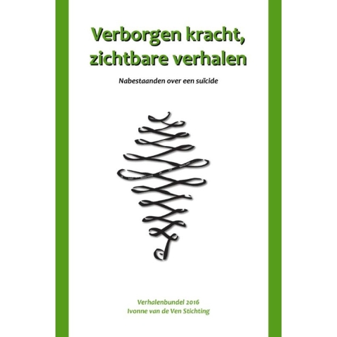 Verborgen kracht, zichtbare verhalen (Paperback)