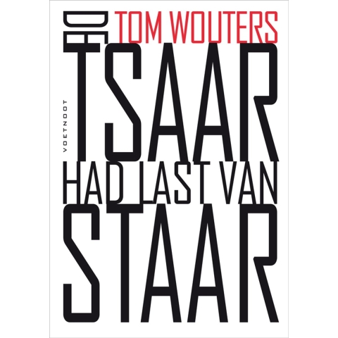 De Tsaar had last van staar (Paperback)