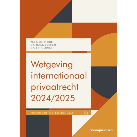 Wetgeving internationaal privaatrecht 2024/2025 (Paperback)