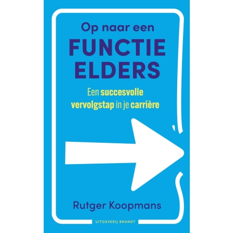 Op naar een functie elders (Paperback)