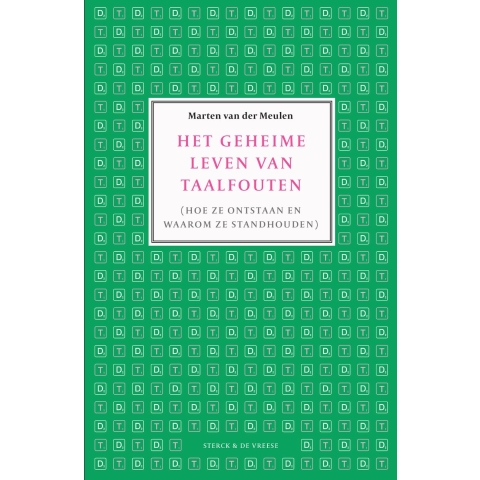 Het geheime leven van taalfouten (Paperback)