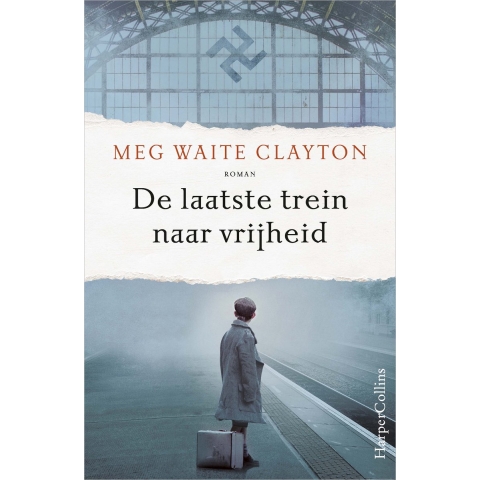 De laatste trein naar vrijheid (Paperback)