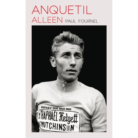 Anquetil alleen (Paperback)