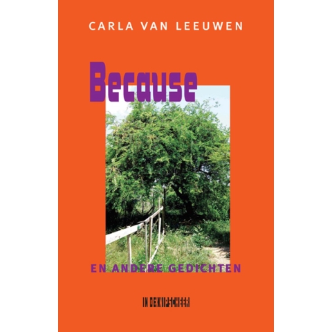 Because en andere gedichten (Paperback)