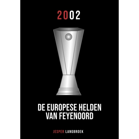 De Europese helden van Feyenoord (Paperback)