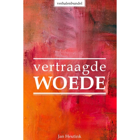 Vertraagde woede (Paperback)