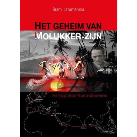 Het geheim van Molukker zijn (Hardback)