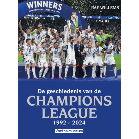 De geschiedenis van de Champions League 1992-2024 (Paperback)