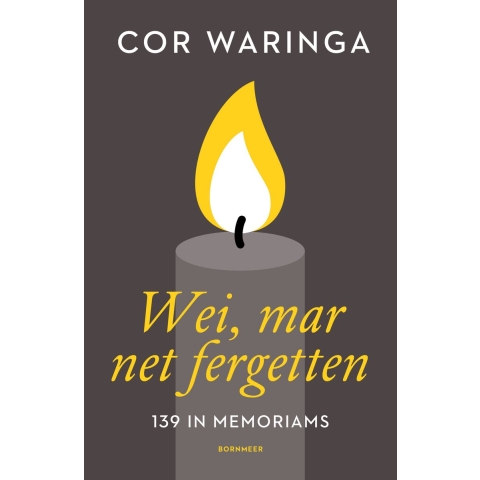 Wei, mar net fergetten (Paperback)