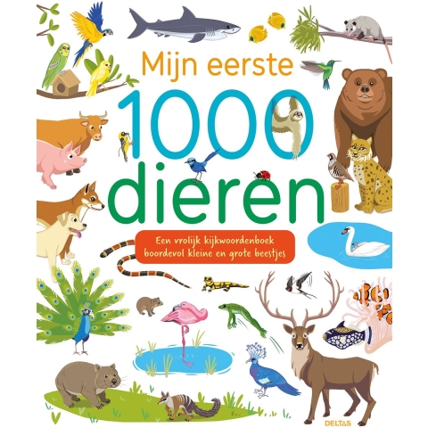 Mijn eerste 1000 dieren (Hardback)