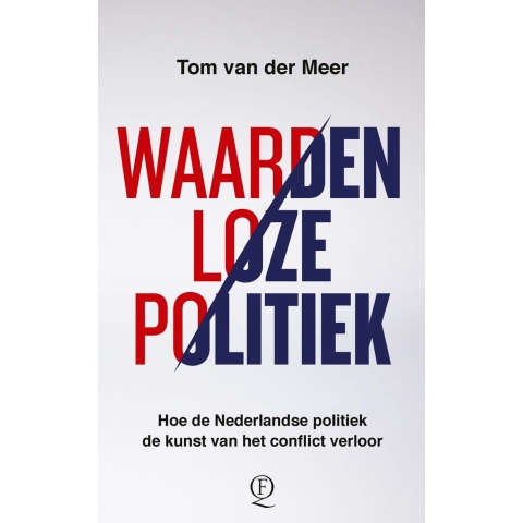 Waardenloze politiek (Paperback)