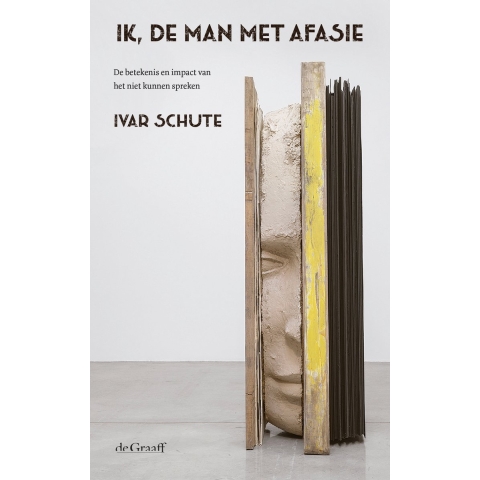 Ik, de man met afasie (Paperback)