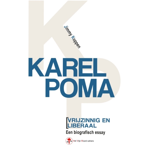 Karel Poma, vrijzinnig en liberaal (Paperback)