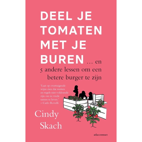 Deel je tomaten met je buren (Paperback)