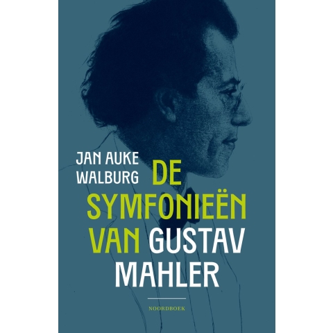 De symfonieën van Gustav Mahler (Paperback)