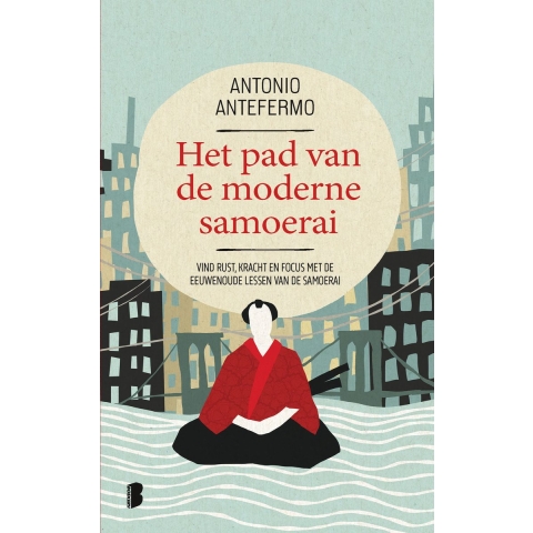 Het pad van de moderne Samoerai (Hardback)
