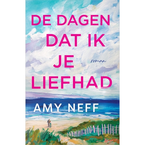 De dagen dat ik je liefhad (Paperback)