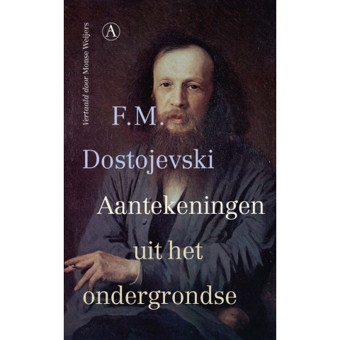 Aantekeningen uit het ondergrondse (Paperback)