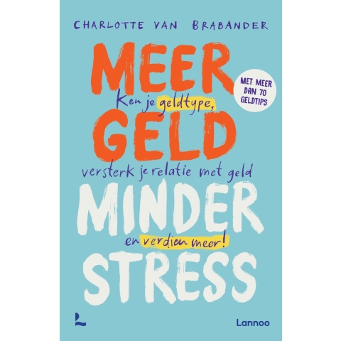 Meer geld, minder stress (Paperback)