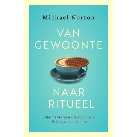 Van gewoonte naar ritueel (Paperback)
