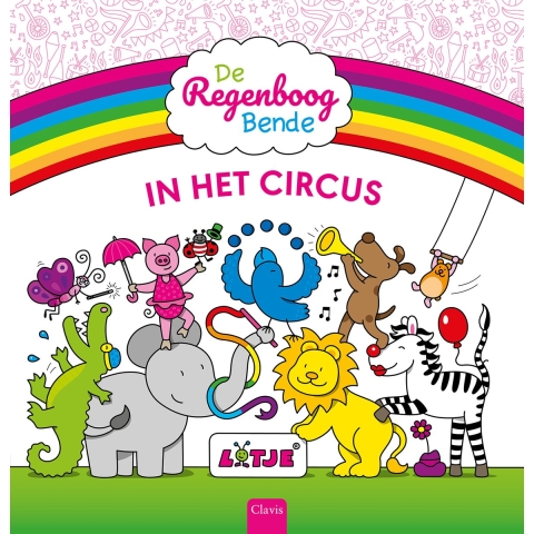 De Regenboogbende in het circus (Hardback)