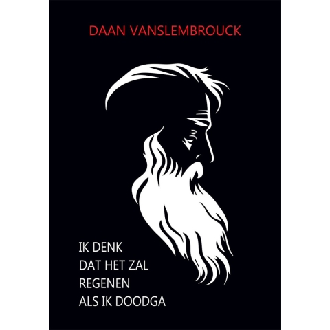 Ik denk dat het zal regenen als ik doodga (Paperback)