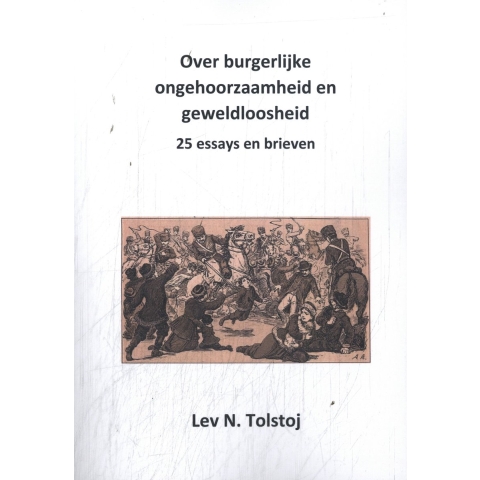 Over burgerlijke ongehoorzaamheid en geweldloosheid (Paperback)