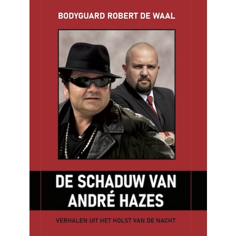 De schaduw van André Hazes (Hardback)