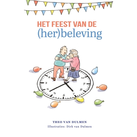Het feest van de (her)beleving (Paperback)