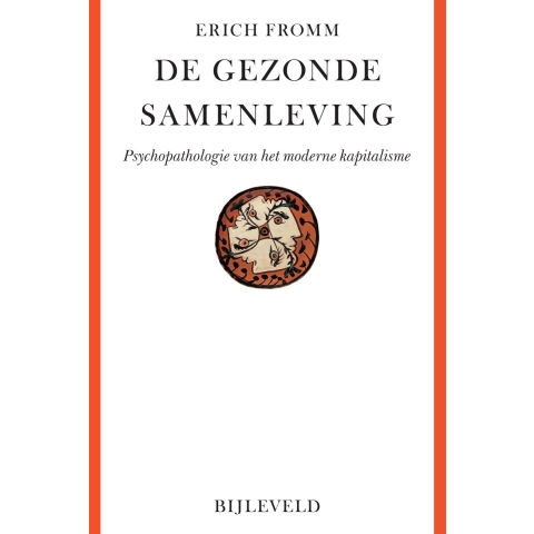 De gezonde samenleving (Paperback)