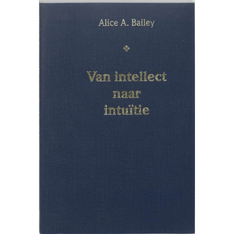 Van intellect naar intuitie (Paperback)