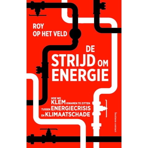 De strijd om energie (Paperback)