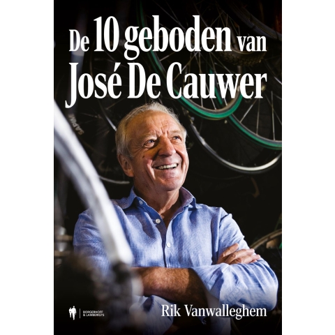 De 10 geboden van José De Cauwer (Paperback)
