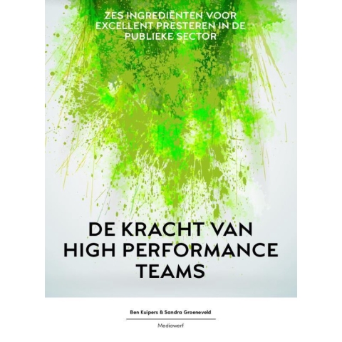 De kracht van high performance teams (Paperback)
