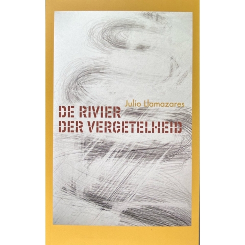 De rivier der vergetelheid (Paperback)