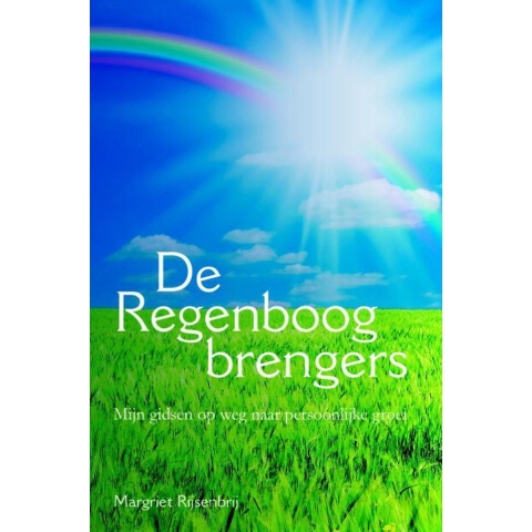De regenboogbrengers (Paperback)