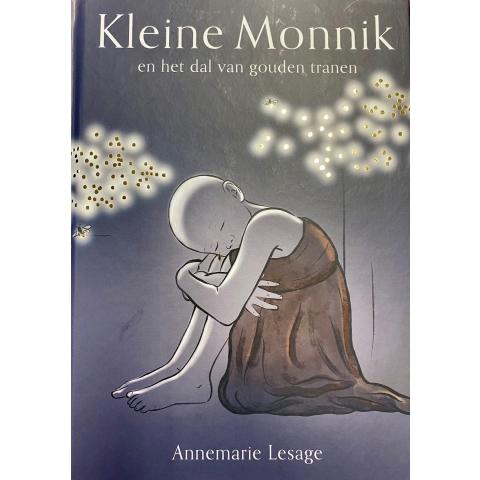 Kleine Monnik en het dal van gouden tranen (Hardback)