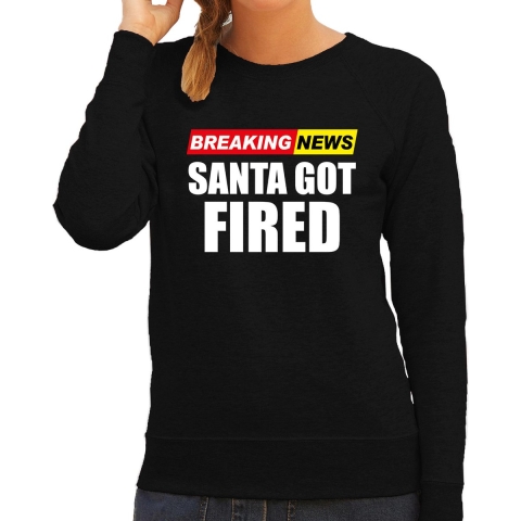 Foute humor Kersttrui breaking news fired Kerst sweater zwart voor dames M -