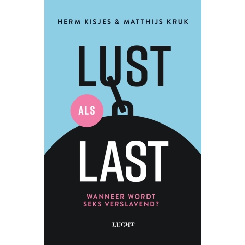 Lust als last (Paperback)