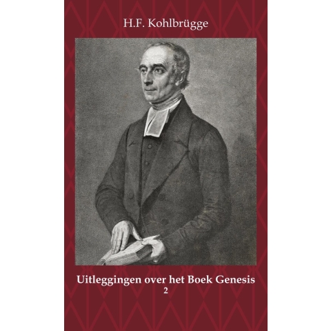 Uitleggingen over het Boek Genesis 2 (Paperback)