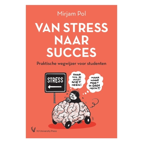 Van stress naar succes (Paperback)