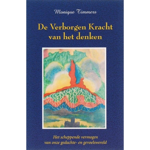 De Verborgen Kracht van het denken (Paperback)