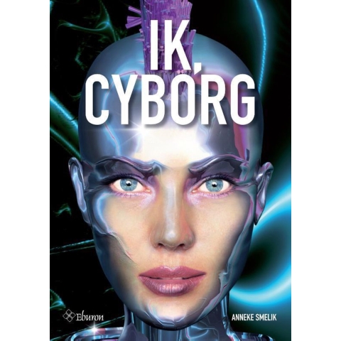 Ik, cyborg (Paperback)