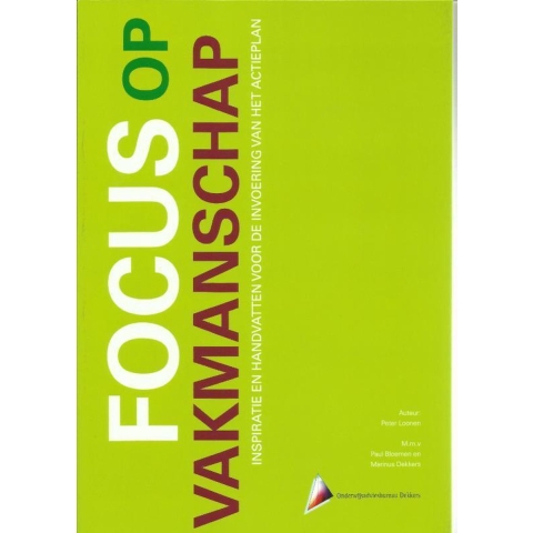 Focus op vakmanschap (Paperback)