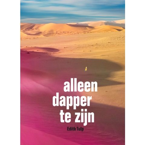 Alleen dapper te zijn (Paperback)