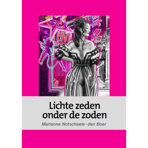 Lichte zeden onder de zoden (Paperback)