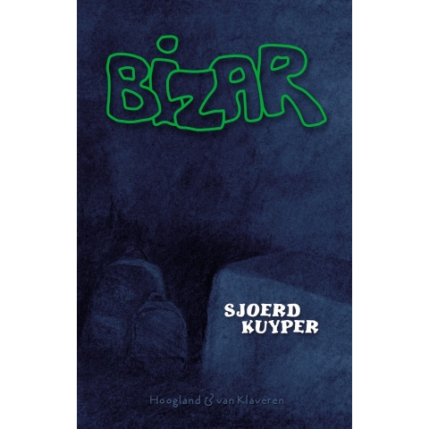 Bizar (Hardback)